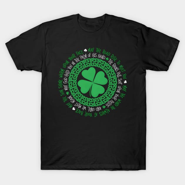 Irish Blessing Celtic Knot 4 Leaf C - St Patrick'S Day T-Shirt by jasper-cambridge